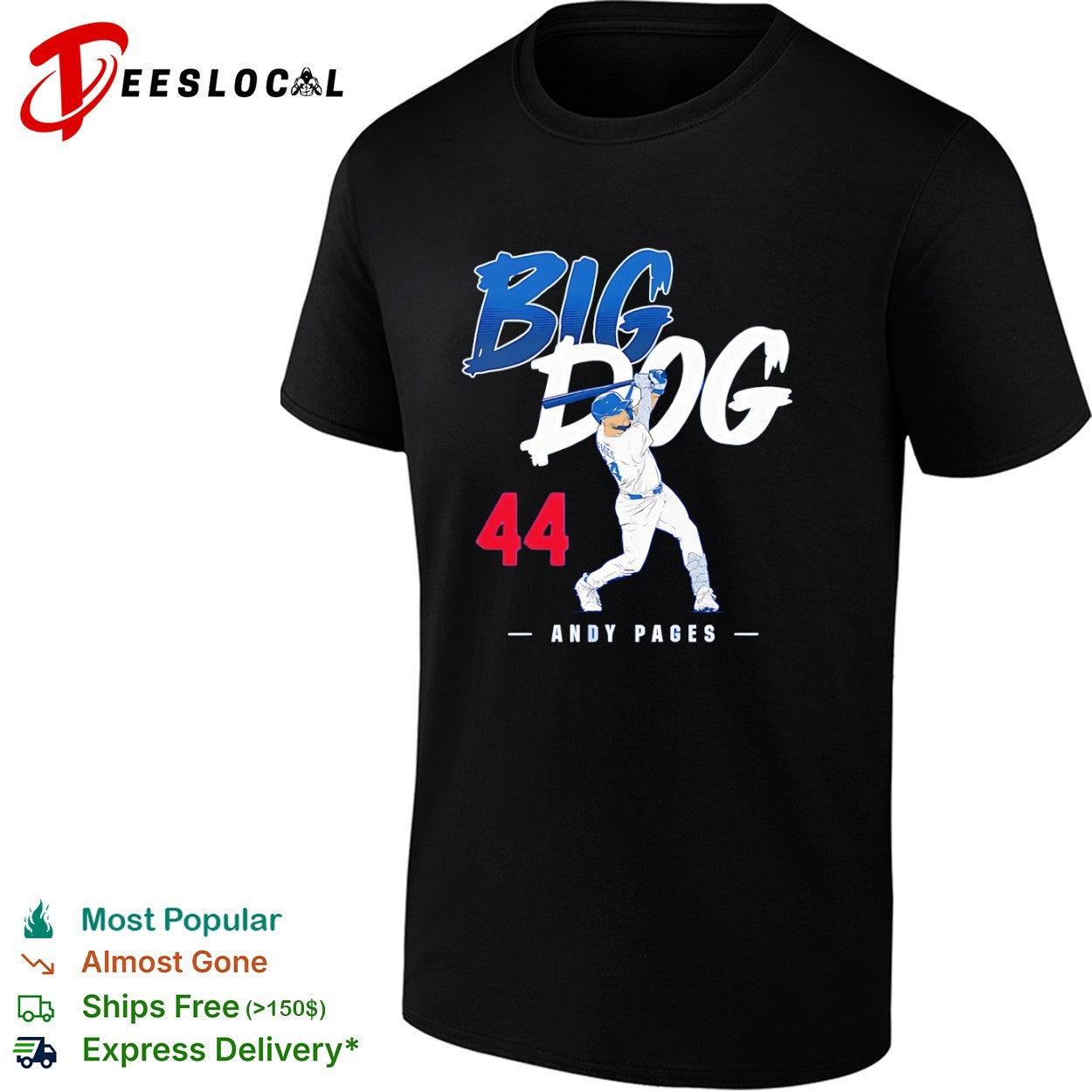 Andy Pages Big Dog 44 Los Angeles Dodgers - Adult & Kids T-Shirts, Sweatshirts & Hoodies apparel design preview 1