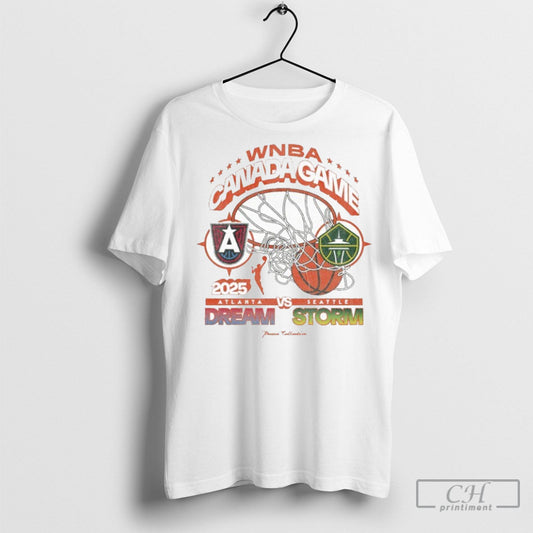Atlanta Dream Vs Seattle Storm 2025 Wnba Canada Game - Adult & Kids T-Shirts, Sweatshirts & Hoodies apparel design preview 1