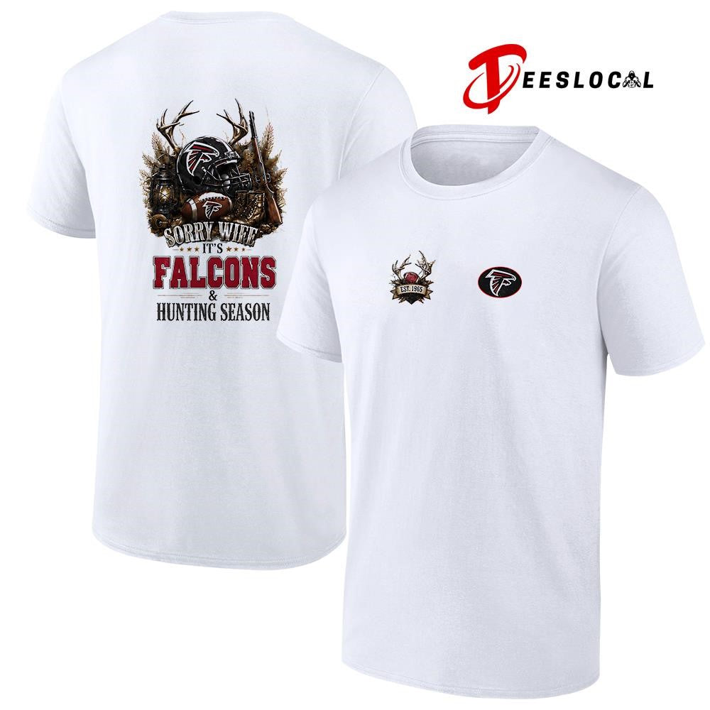 Atlanta Falcons sorry wife it's hunting season deer - Adult & Kids T-Shirts, Sweatshirts & Hoodies apparel design preview 1
