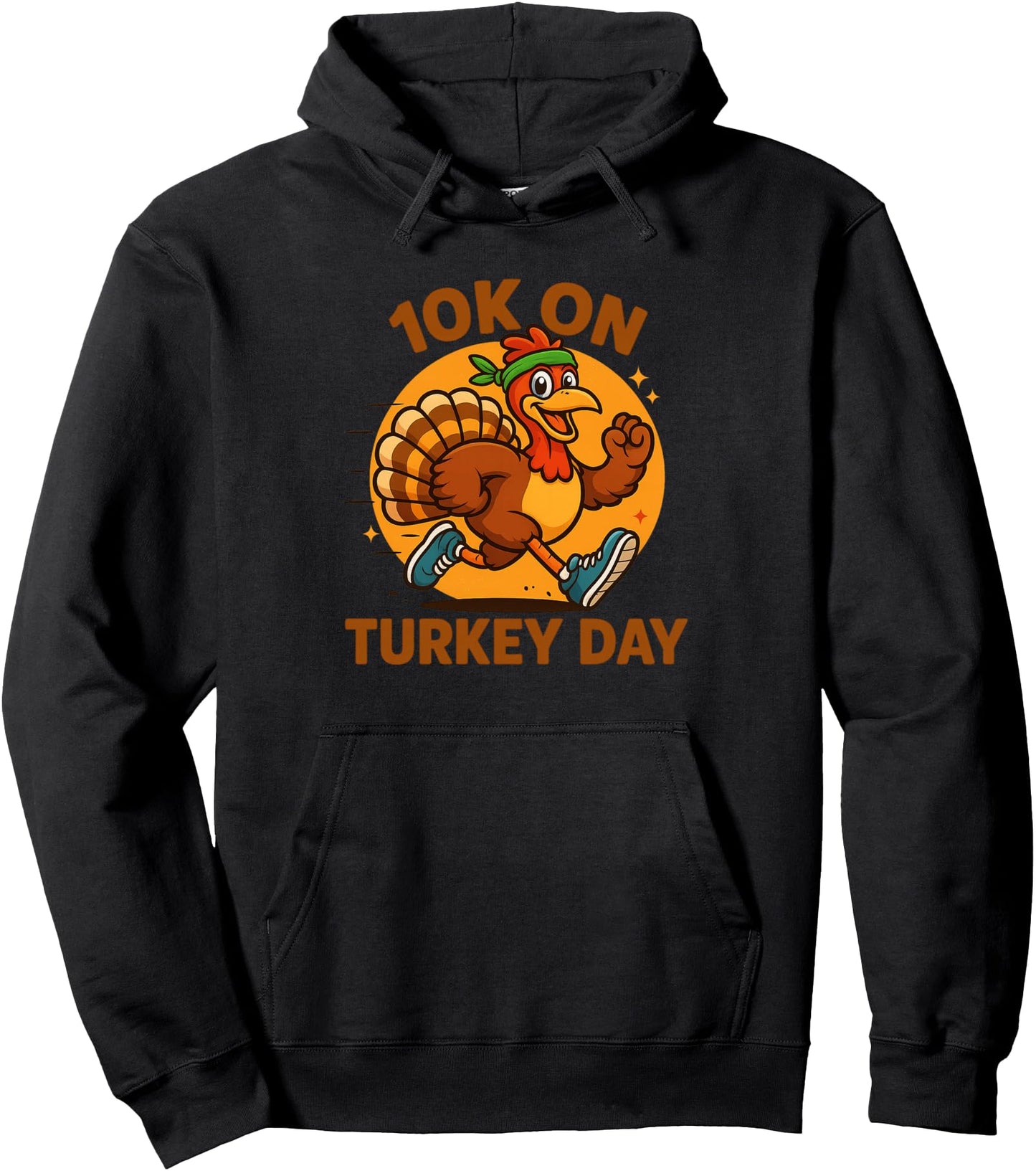 10K Turkey Day Thanksgiving Runner Trot Squad Hoodie Unique Merch