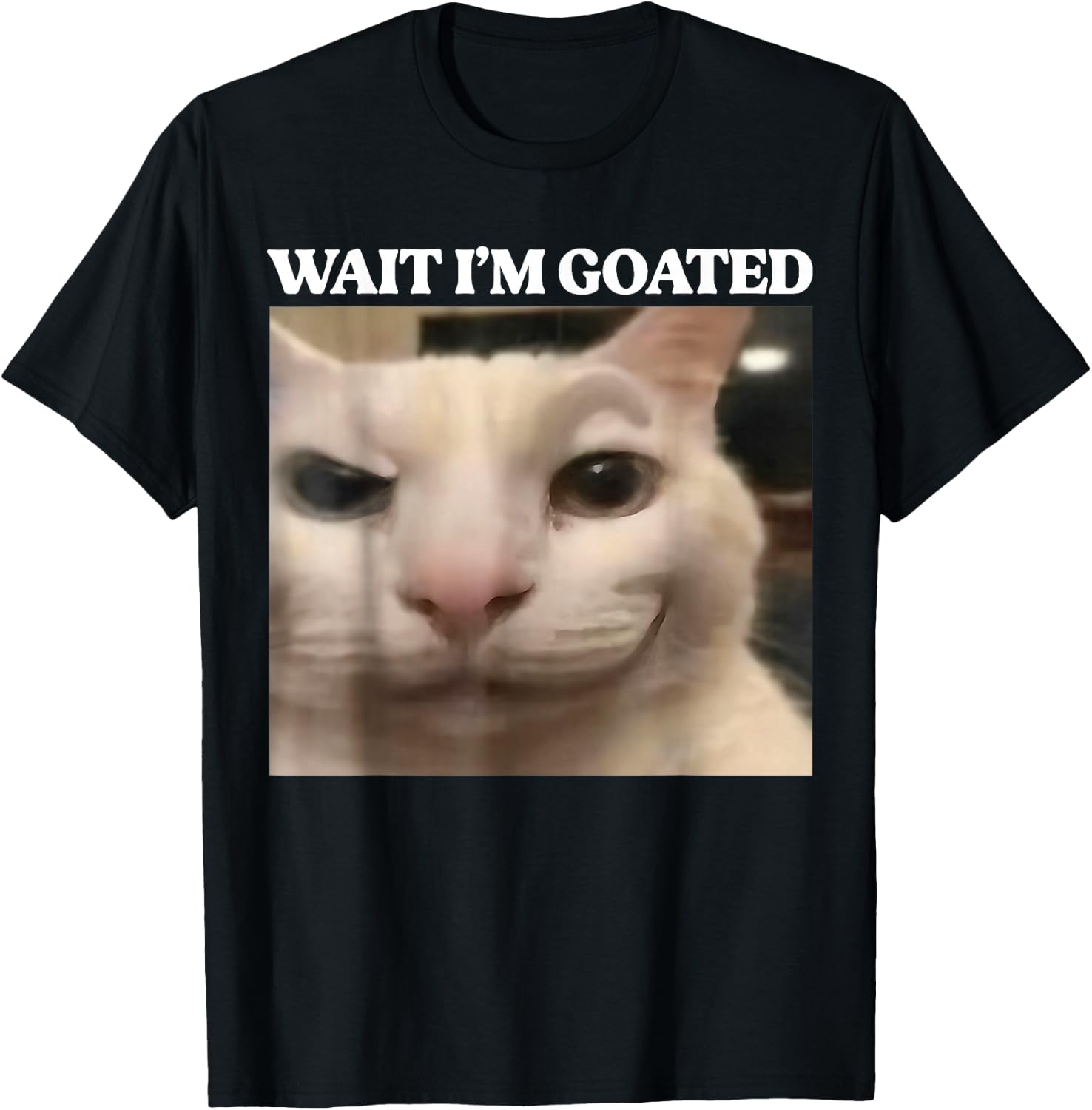 Wait I'm Goated Cat Silly Funny Meme Men Women - Adult & Kids T-Shirts, Sweatshirts & Hoodies apparel design preview 1