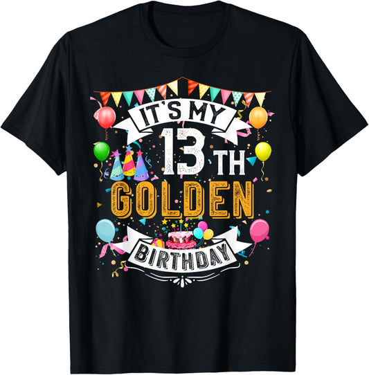 13Th T It S My 13Th Golden Long Sleeve Trendy Outfit