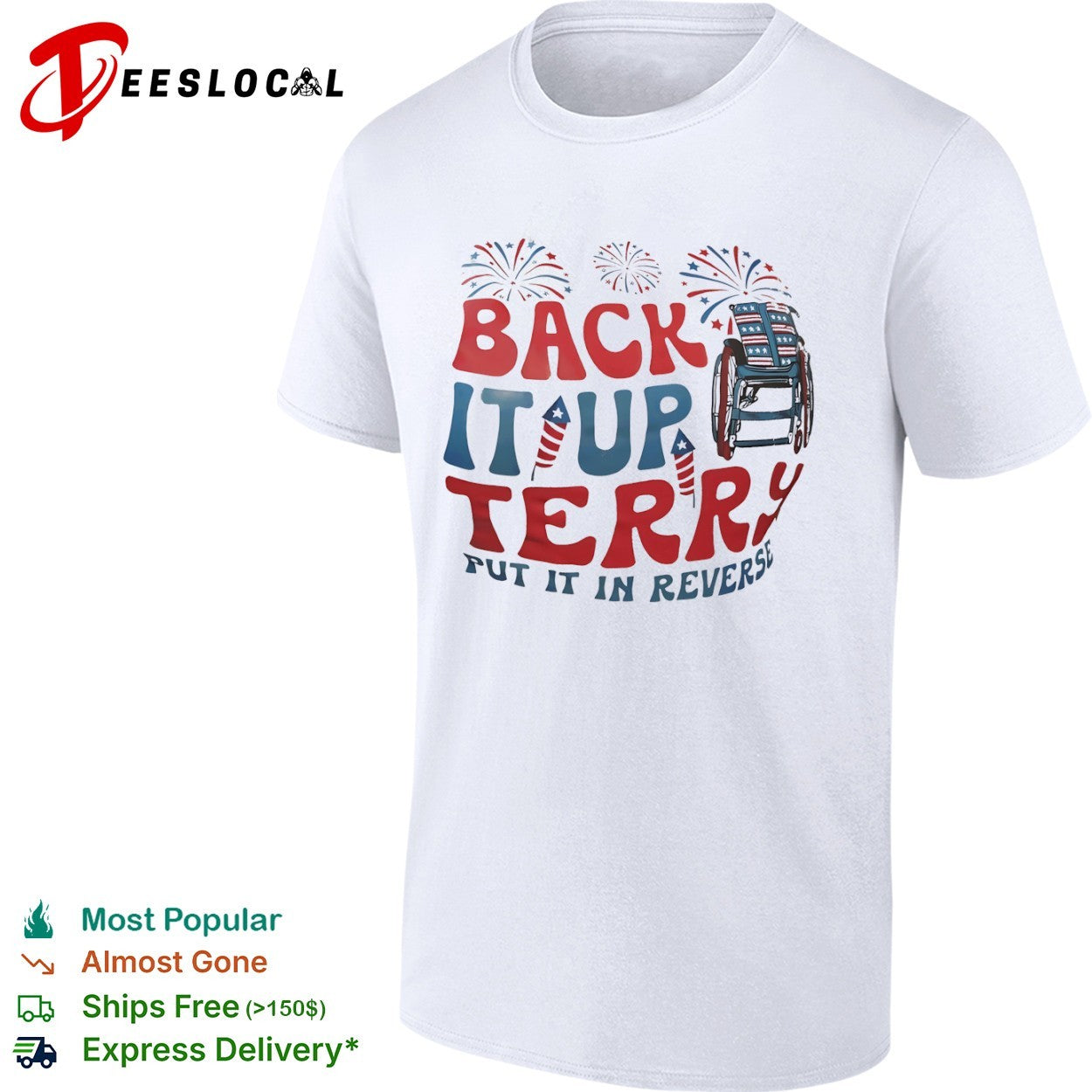 Back it up Terry put in reverse fireworks wheelchair - Adult & Kids T-Shirts, Sweatshirts & Hoodies apparel design preview 1