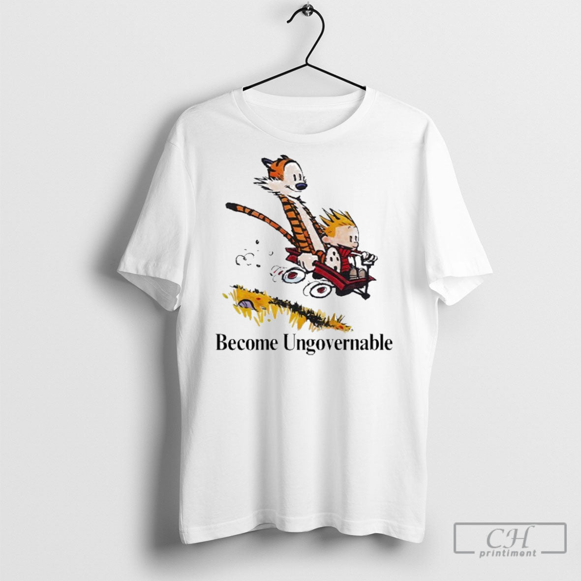 Become Ungovernable Calvin And Hobbes Tiger - Adult & Kids T-Shirts, Sweatshirts & Hoodies apparel design preview 1