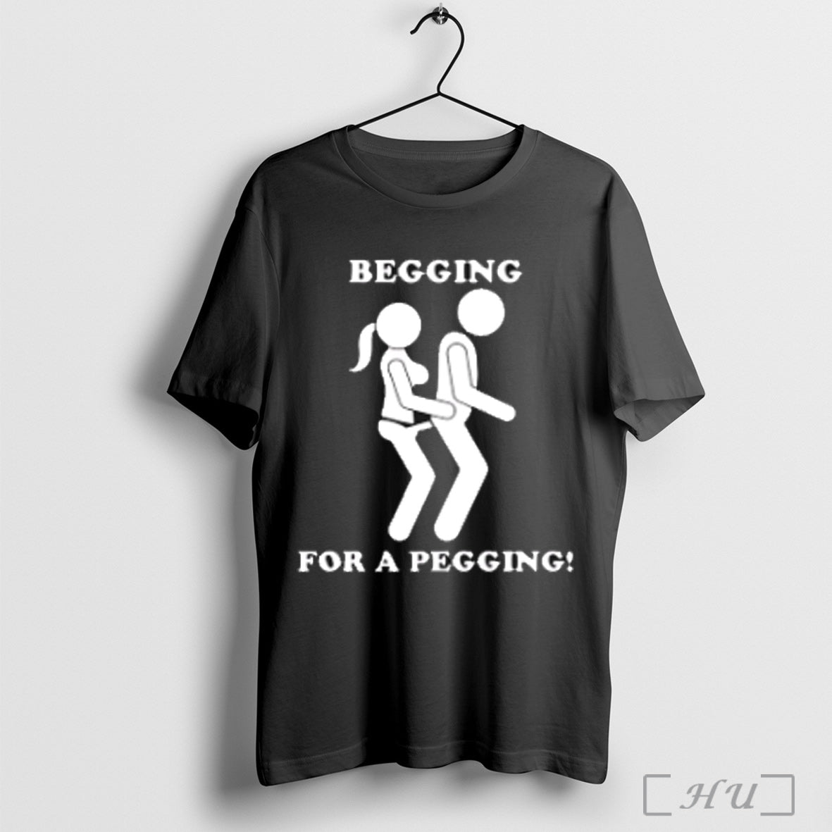 Begging For A Pegging Mens - Adult & Kids T-Shirts, Sweatshirts & Hoodies apparel design preview 1