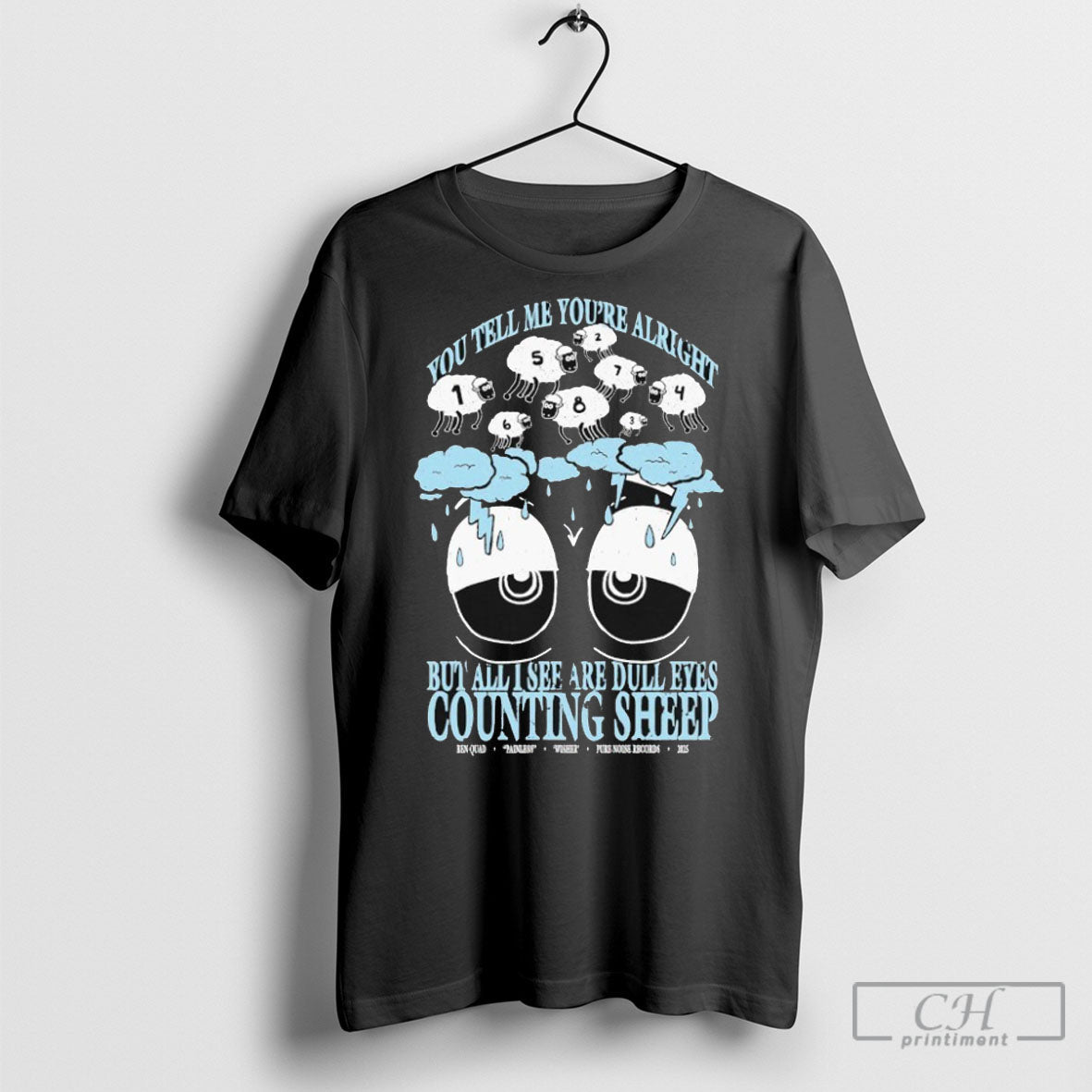 Ben Quad You Tell Me Youre Alright But All I See Are - Adult & Kids T-Shirts, Sweatshirts & Hoodies apparel design preview 1