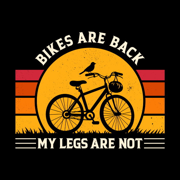 Bikes Are Back Cycling Humor - Adult & Kids T-Shirts, Sweatshirts & Hoodies apparel design preview 1