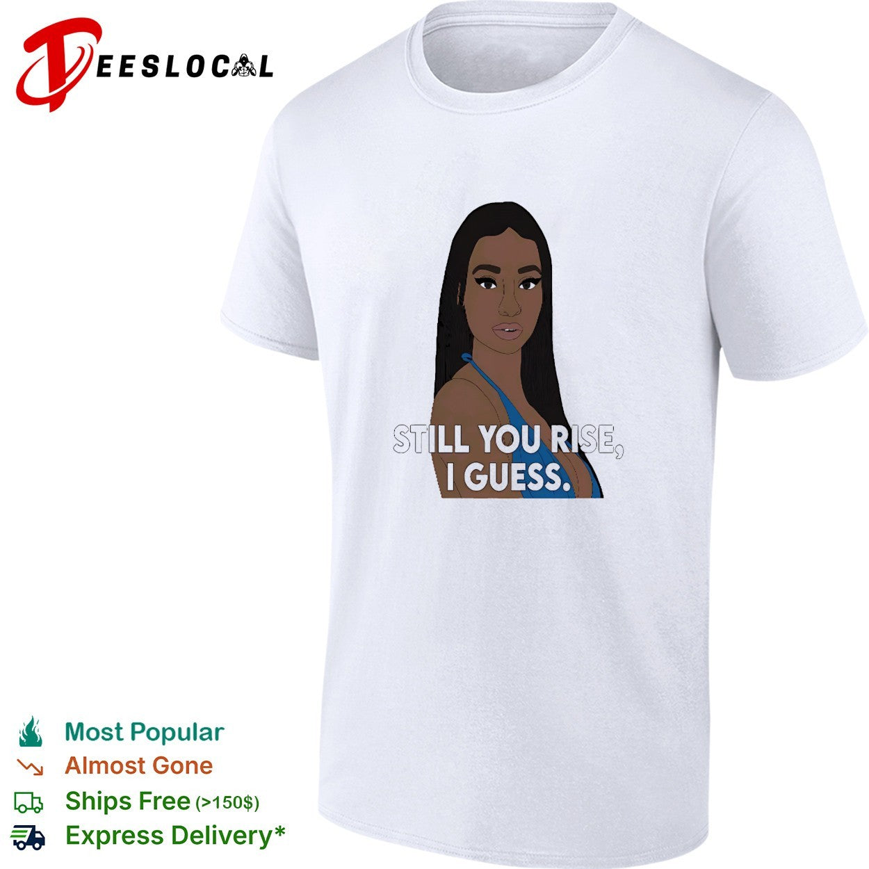 Black girl still you rise I guess - Adult & Kids T-Shirts, Sweatshirts & Hoodies apparel design preview 1