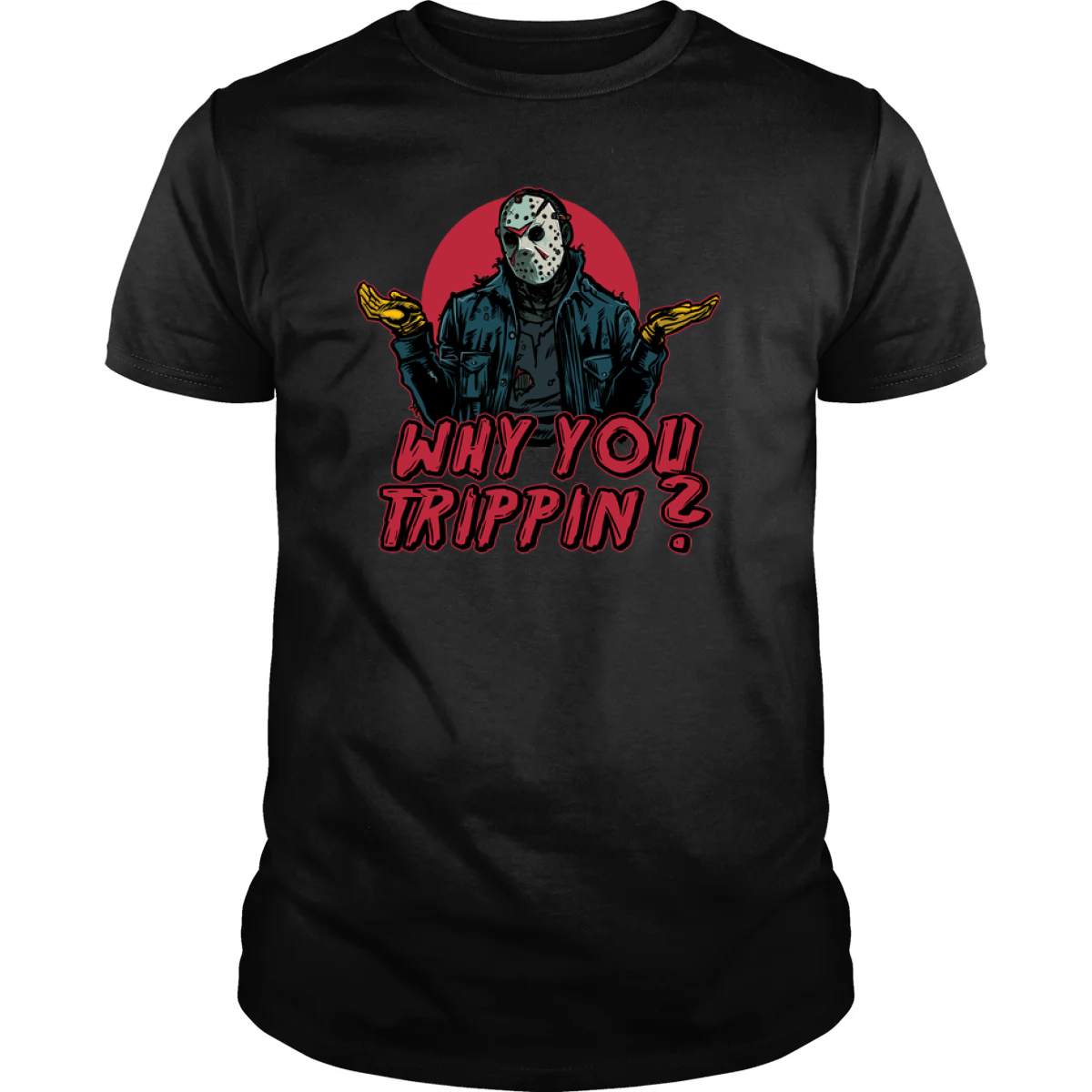 Why You Trippin? - Adult & Kids T-Shirts, Sweatshirts & Hoodies apparel design preview 1
