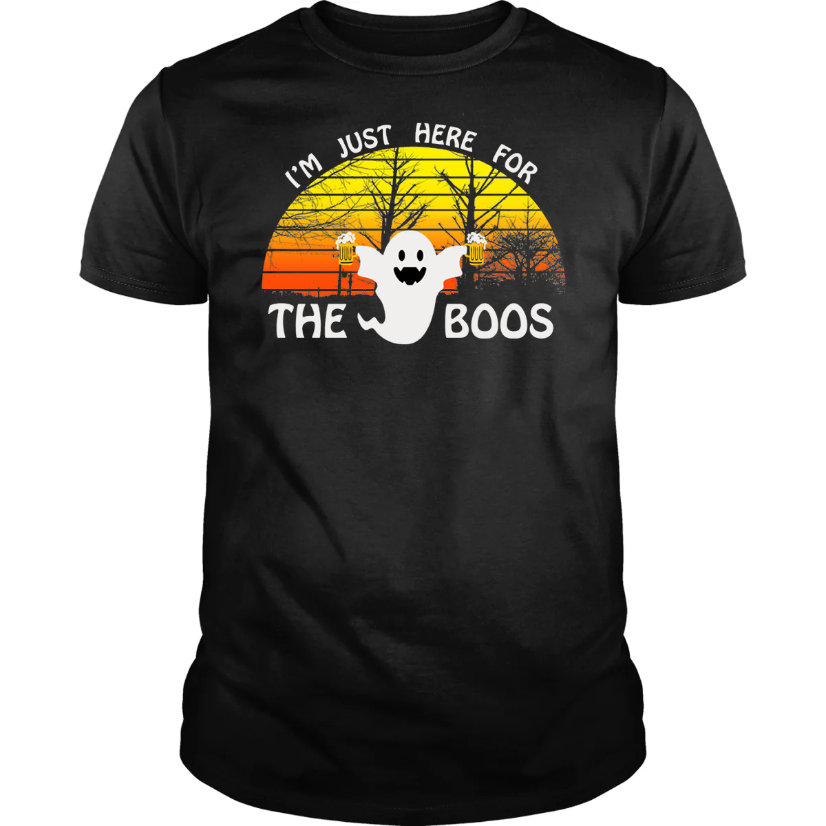 Just Here for the Boos - Adult & Kids T-Shirts, Sweatshirts & Hoodies apparel design preview 1