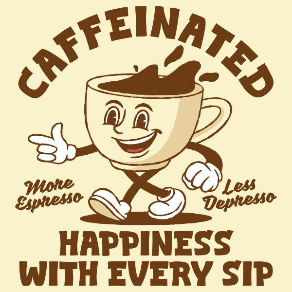 Caffeinated - Adult & Kids T-Shirts, Sweatshirts & Hoodies apparel design preview 1