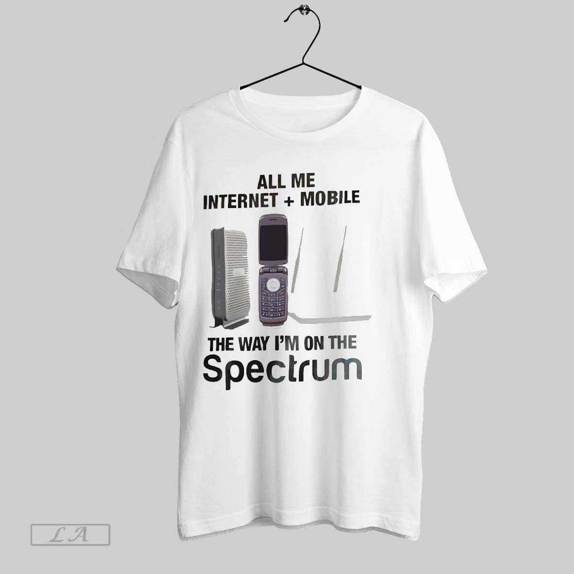 Call Me Internet Mobile The Way Im On Spectrum - Adult & Kids T-Shirts, Sweatshirts & Hoodies apparel design preview 1