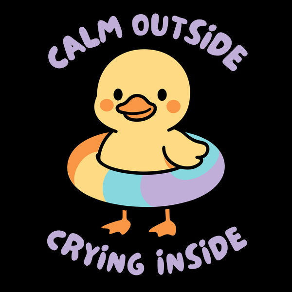 Calm Outside Crying Inside - Adult & Kids T-Shirts, Sweatshirts & Hoodies apparel design preview 1