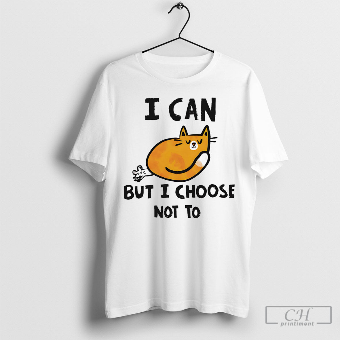 Cat I Can But Choose Not To - Adult & Kids T-Shirts, Sweatshirts & Hoodies apparel design preview 1