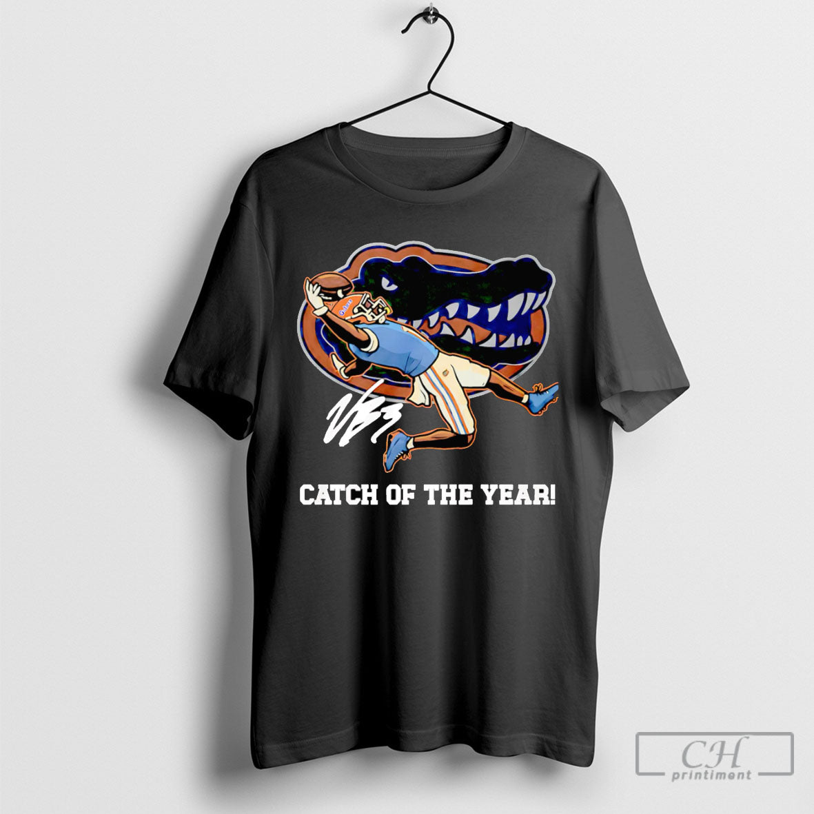 Catch Of The Year Florida Gators - Adult & Kids T-Shirts, Sweatshirts & Hoodies apparel design preview 1
