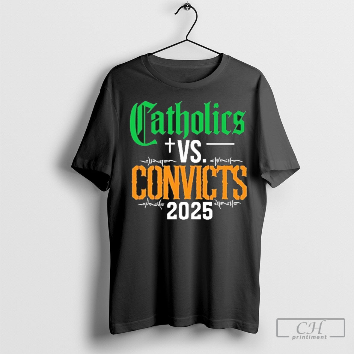 Catholics Vs Convicts 2025 Rivalry Game - Adult & Kids T-Shirts, Sweatshirts & Hoodies apparel design preview 1