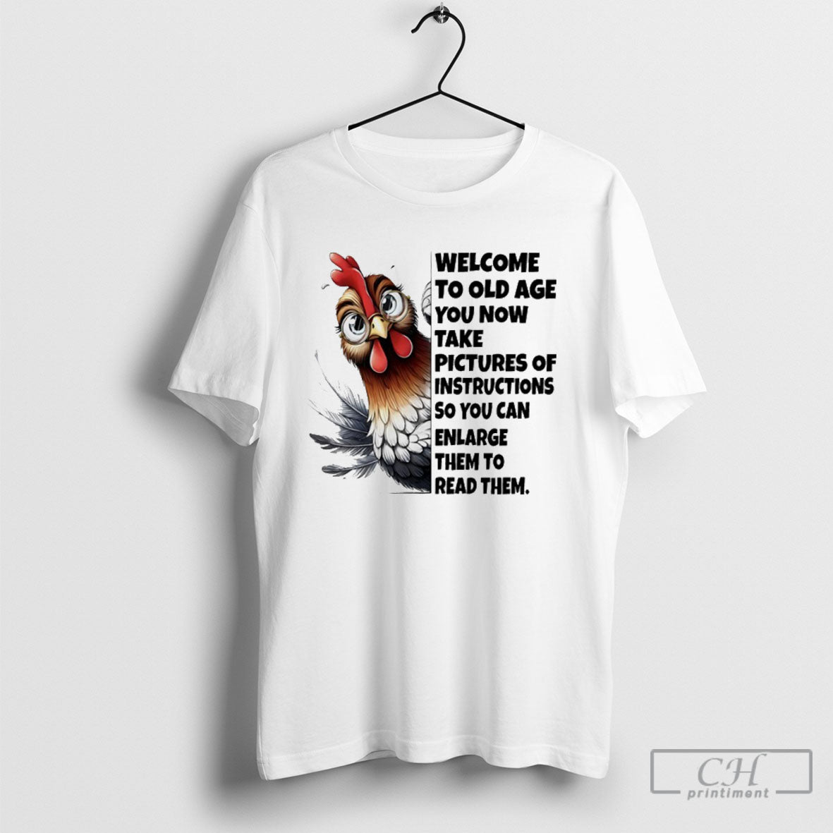 Chicken Welcome To Old Age You Now Take Pictures Of - Adult & Kids T-Shirts, Sweatshirts & Hoodies apparel design preview 1