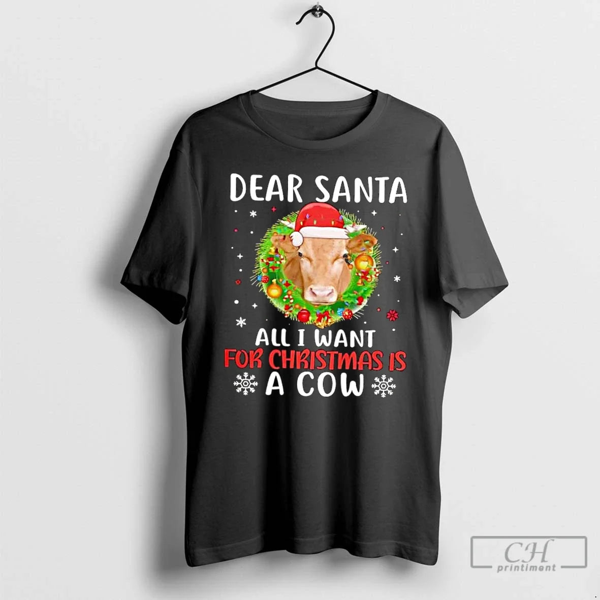 Classic Dear Santa All I Want For Christmas Is A Cow - Adult & Kids T-Shirts, Sweatshirts & Hoodies apparel design preview 1