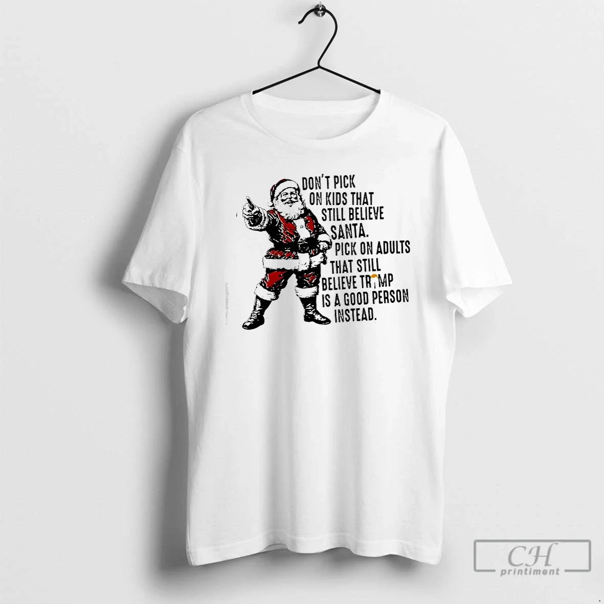 Classic Dont Pick On Kids That Still Believe Santa - Adult & Kids T-Shirts, Sweatshirts & Hoodies apparel design preview 1