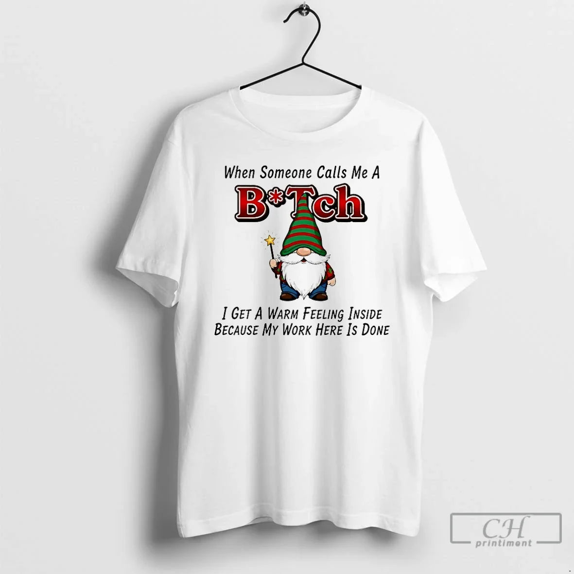 Classic Gnome When Someone Calls Me A Bitch - Adult & Kids T-Shirts, Sweatshirts & Hoodies apparel design preview 1