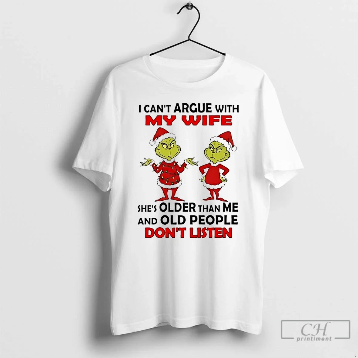 Classic Grinch I Cant Argue With My Wife Shes Older - Adult & Kids T-Shirts, Sweatshirts & Hoodies apparel design preview 1