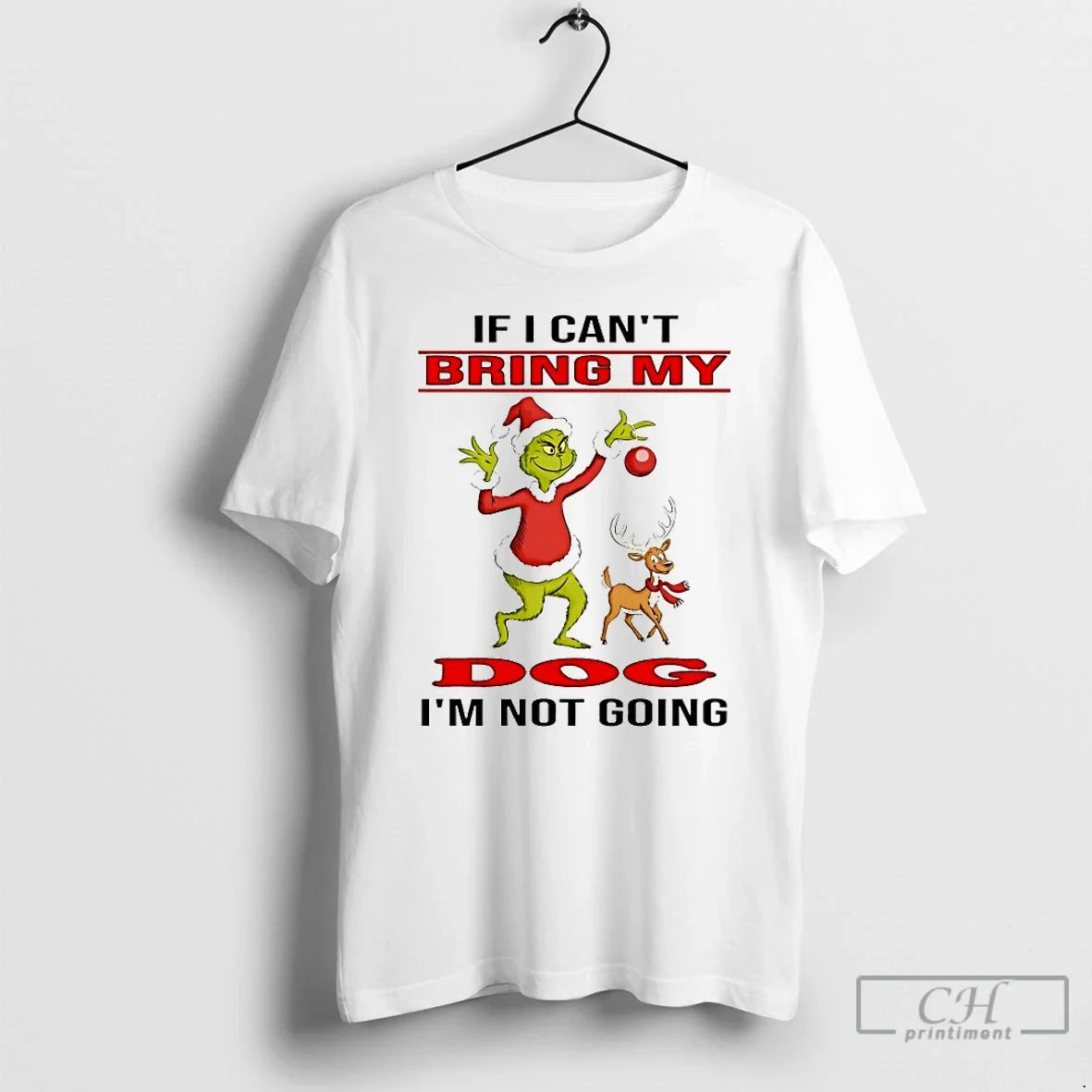 Classic Grinch If I Cant Bring My Im Not Going - Adult & Kids T-Shirts, Sweatshirts & Hoodies apparel design preview 1