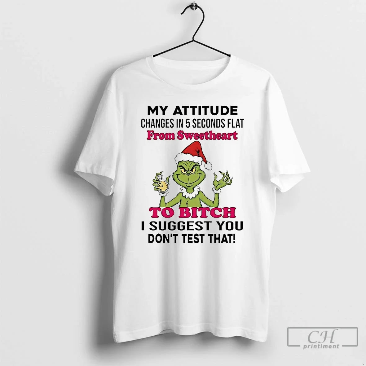 Classic Grinch My Attitude Changes In 5 Seconds Flat - Adult & Kids T-Shirts, Sweatshirts & Hoodies apparel design preview 1