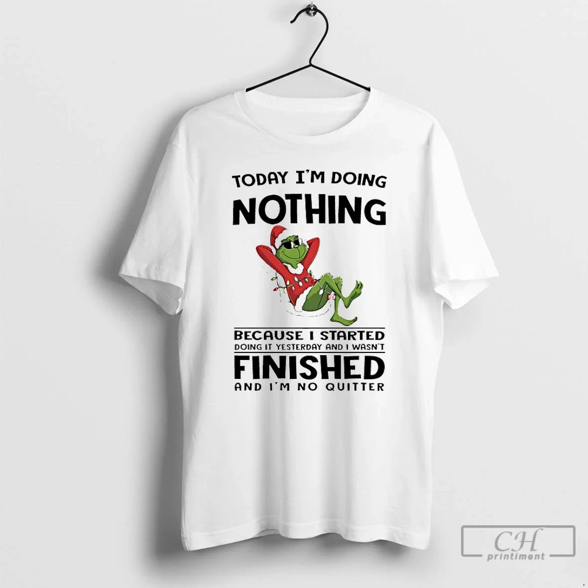 Classic Grinch Today Im Doing Nothing Because I - Adult & Kids T-Shirts, Sweatshirts & Hoodies apparel design preview 1