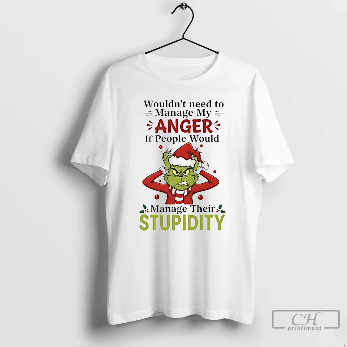 Classic Grinch Wouldnt Need To Manage My Anger If - Adult & Kids T-Shirts, Sweatshirts & Hoodies apparel design preview 1