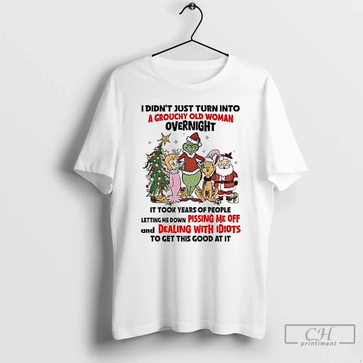 Classic Grinch And Friends I Didnt Just Turn Into A - Adult & Kids T-Shirts, Sweatshirts & Hoodies apparel design preview 1