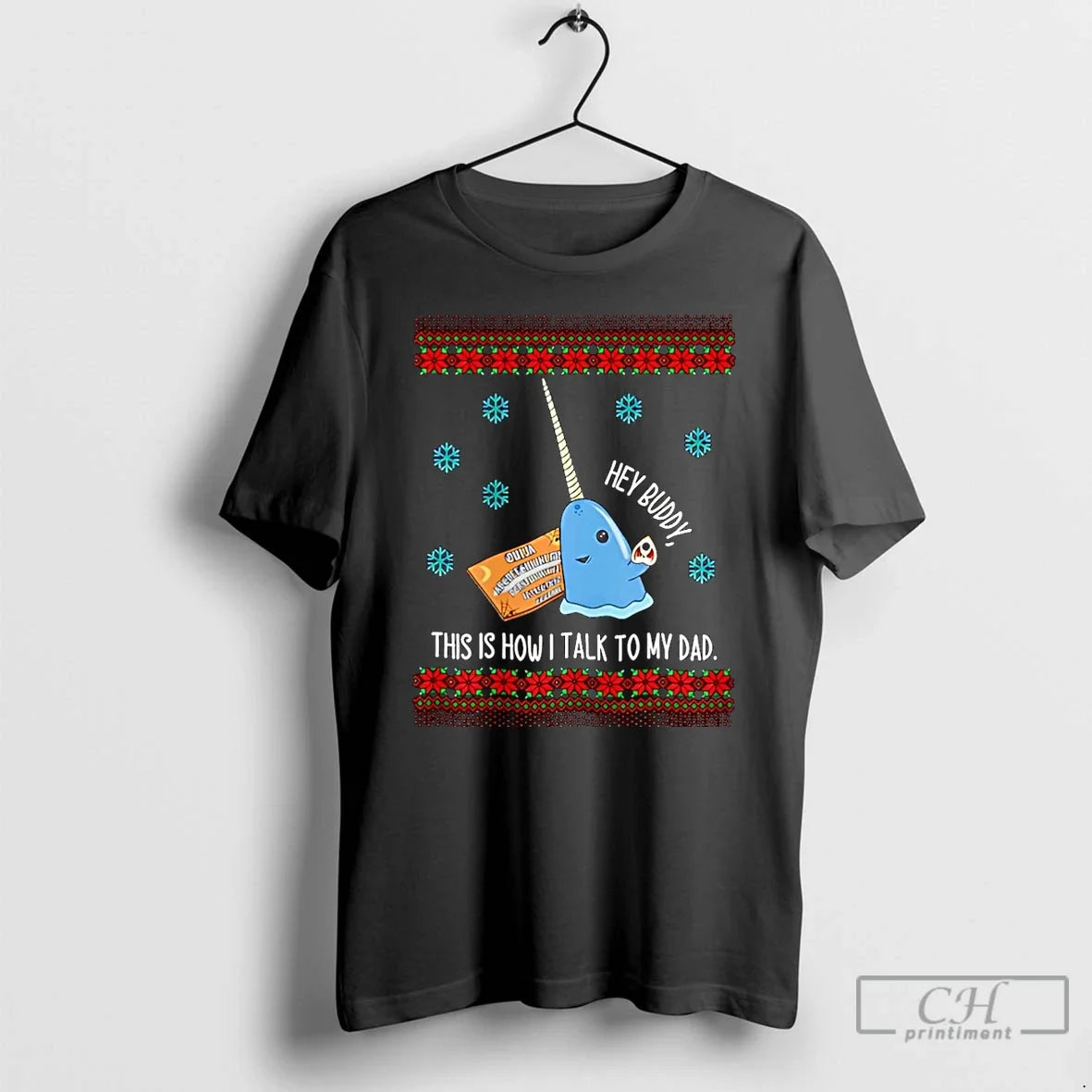 Classic Hey Buddy Dad This Is How I Talk To My Ugly - Adult & Kids T-Shirts, Sweatshirts & Hoodies apparel design preview 1
