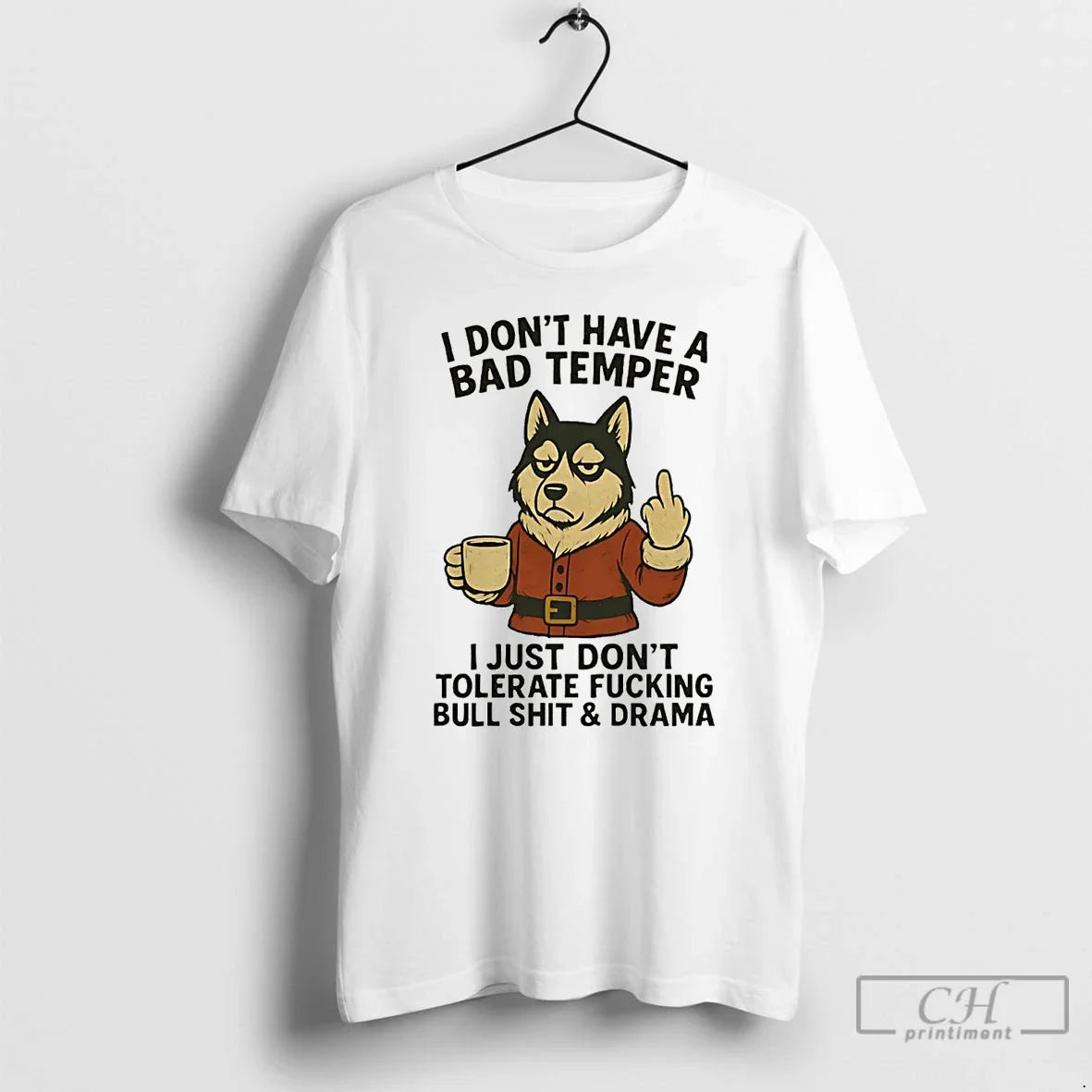 Classic Husky I Dont Have A Bad Temper Just Tolerate - Adult & Kids T-Shirts, Sweatshirts & Hoodies apparel design preview 1
