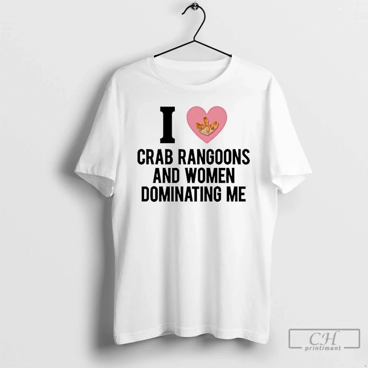 Classic I Love Crab Rangoons And Women Dominating Me - Adult & Kids T-Shirts, Sweatshirts & Hoodies apparel design preview 1