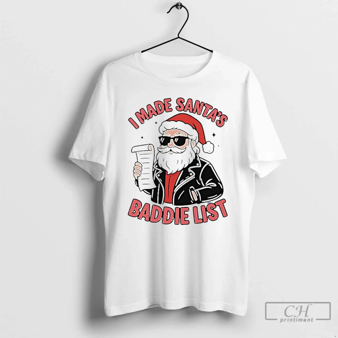 Classic I Made Santas Baddie List Christmas - Adult & Kids T-Shirts, Sweatshirts & Hoodies apparel design preview 1