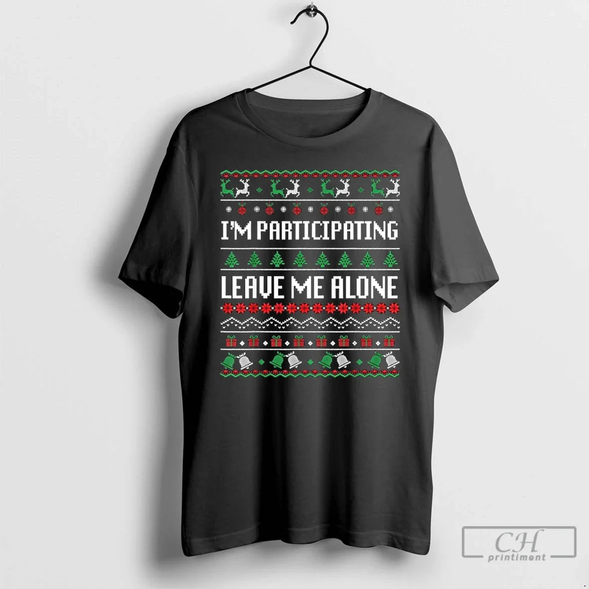 Classic Im Participating Leave Me Alone Ugly - Adult & Kids T-Shirts, Sweatshirts & Hoodies apparel design preview 1