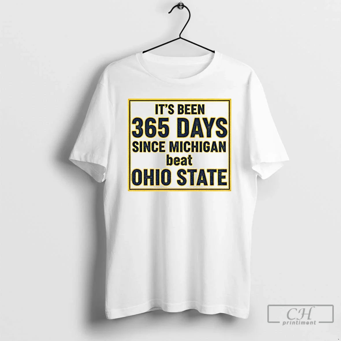 Classic Its Been 365 Days Since Michigan Beat Ohio - Adult & Kids T-Shirts, Sweatshirts & Hoodies apparel design preview 1