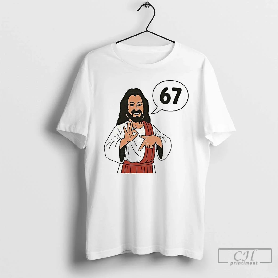 Classic Jesus Says 67 - Adult & Kids T-Shirts, Sweatshirts & Hoodies apparel design preview 1