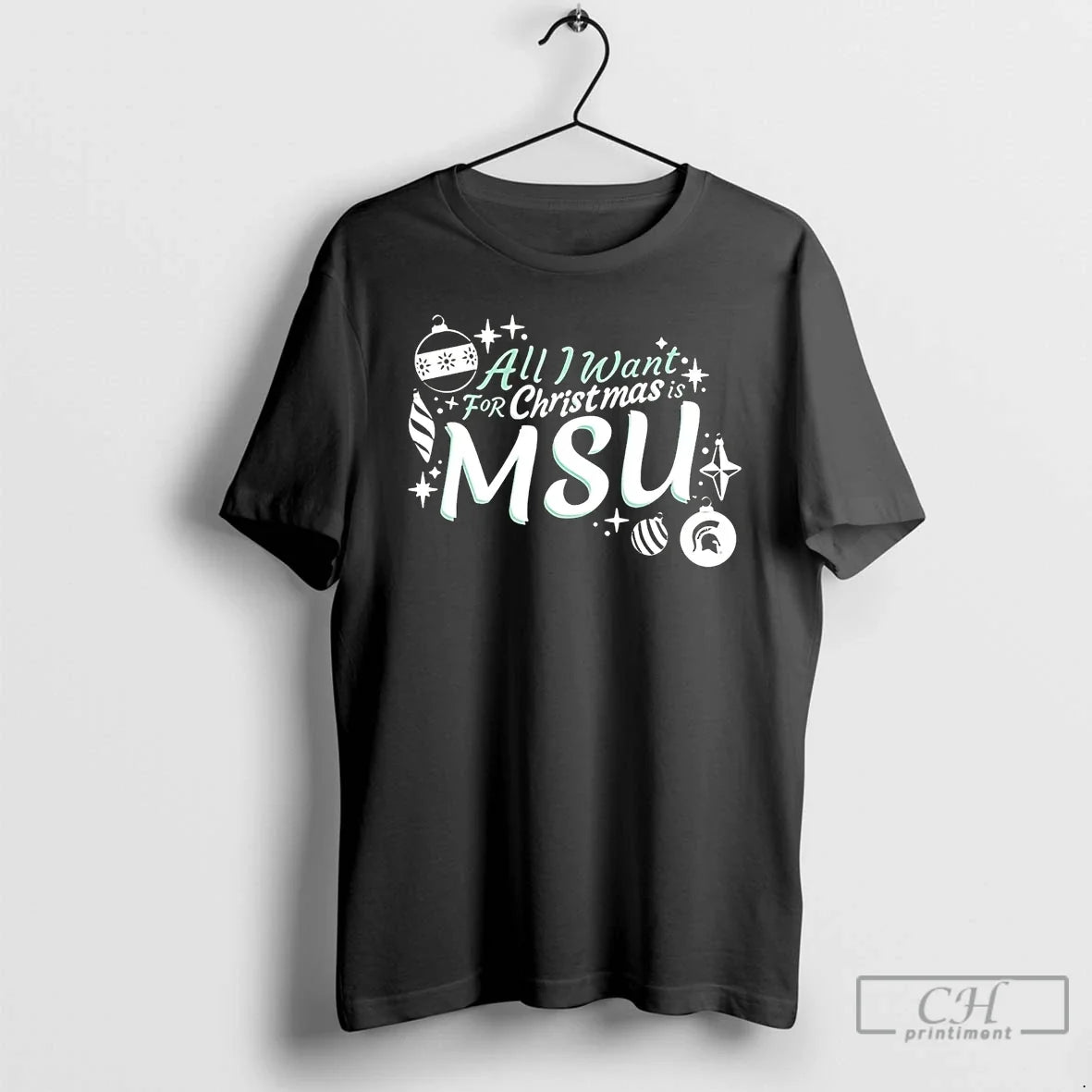 Classic Michigan State Spartans All I Want For - Adult & Kids T-Shirts, Sweatshirts & Hoodies apparel design preview 1