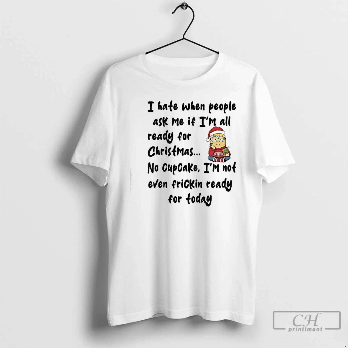 Classic Minion Santa Hat I Hate When People Ask Me If - Adult & Kids T-Shirts, Sweatshirts & Hoodies apparel design preview 1