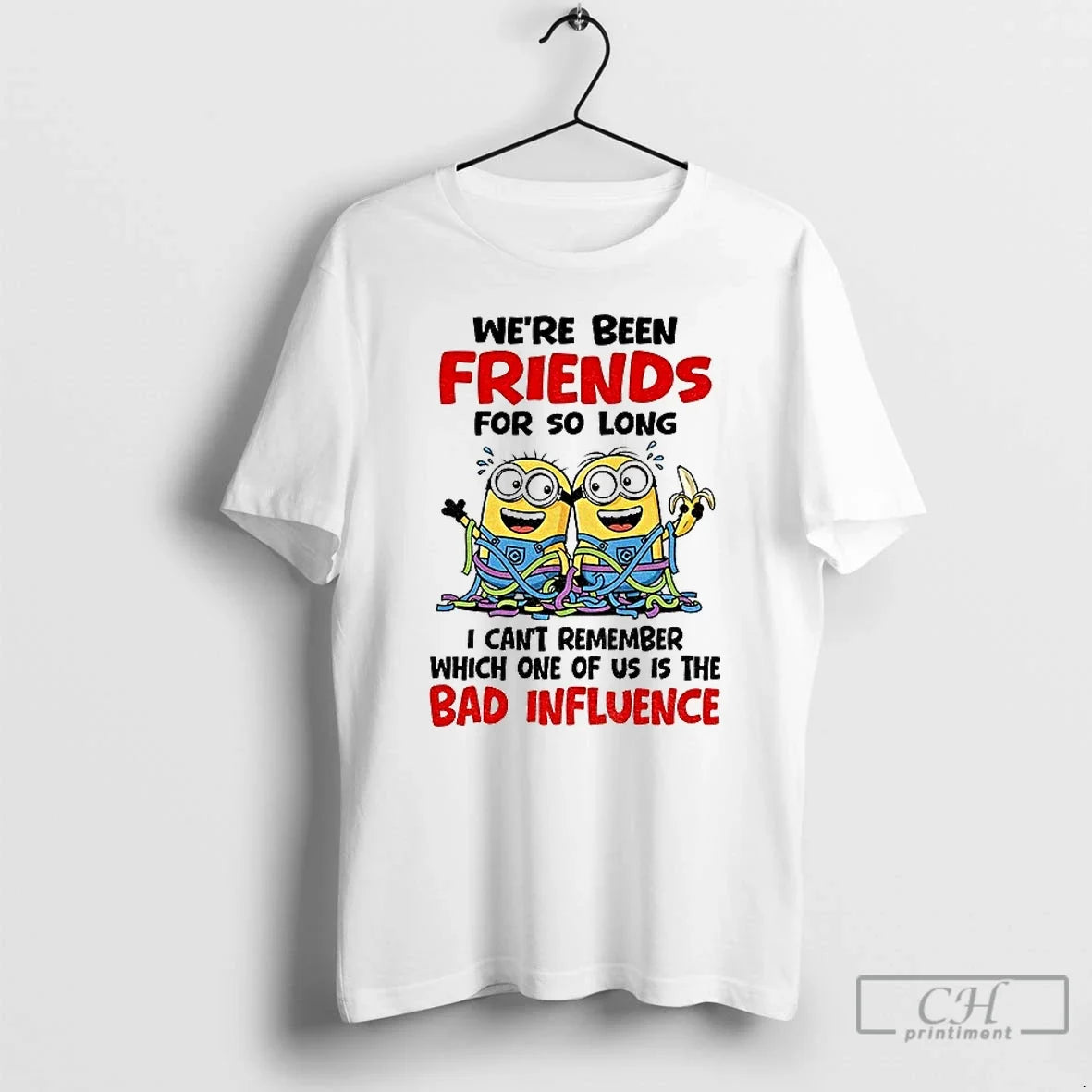 Classic Minion Weve Been Friends For So Long I Cant - Adult & Kids T-Shirts, Sweatshirts & Hoodies apparel design preview 1