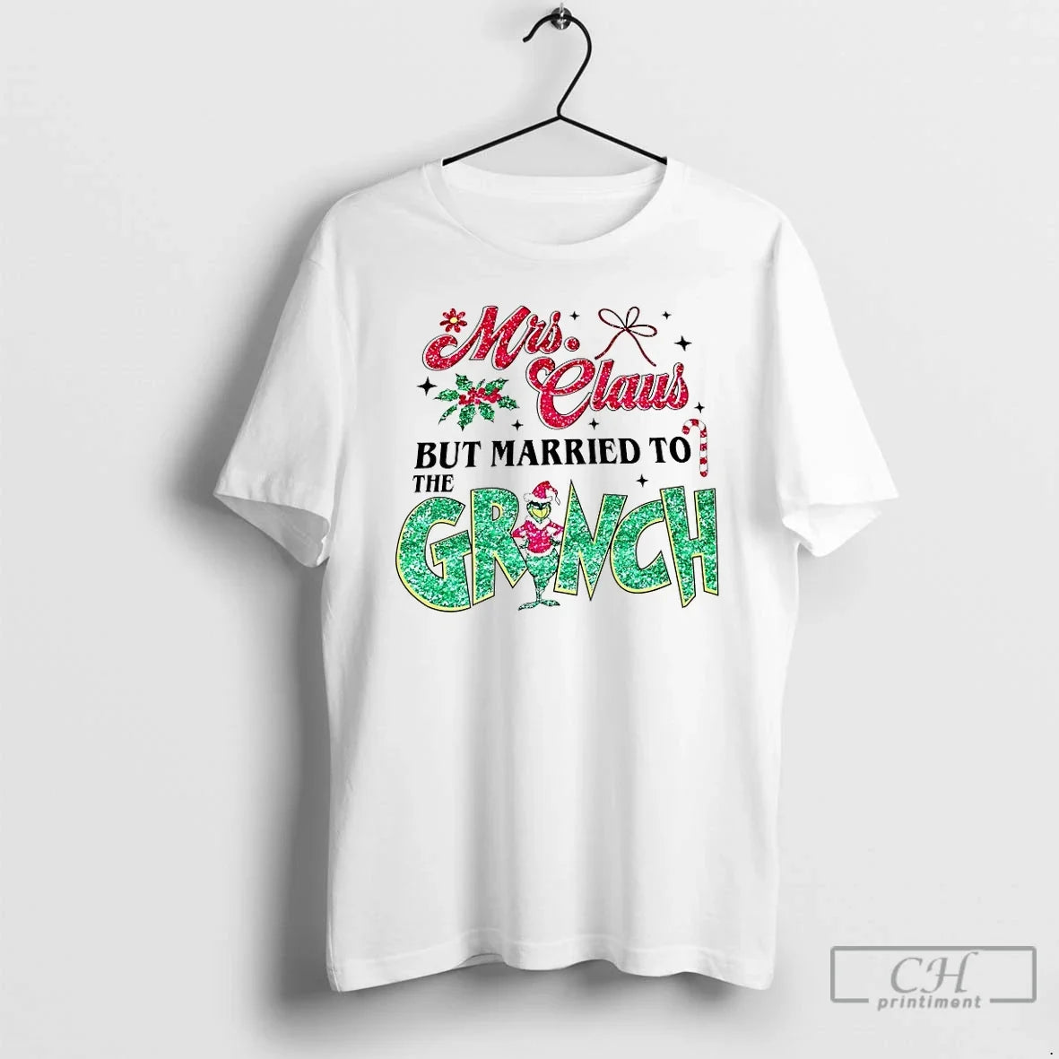 Classic Mrs Claus But Married To The Grinch - Adult & Kids T-Shirts, Sweatshirts & Hoodies apparel design preview 1