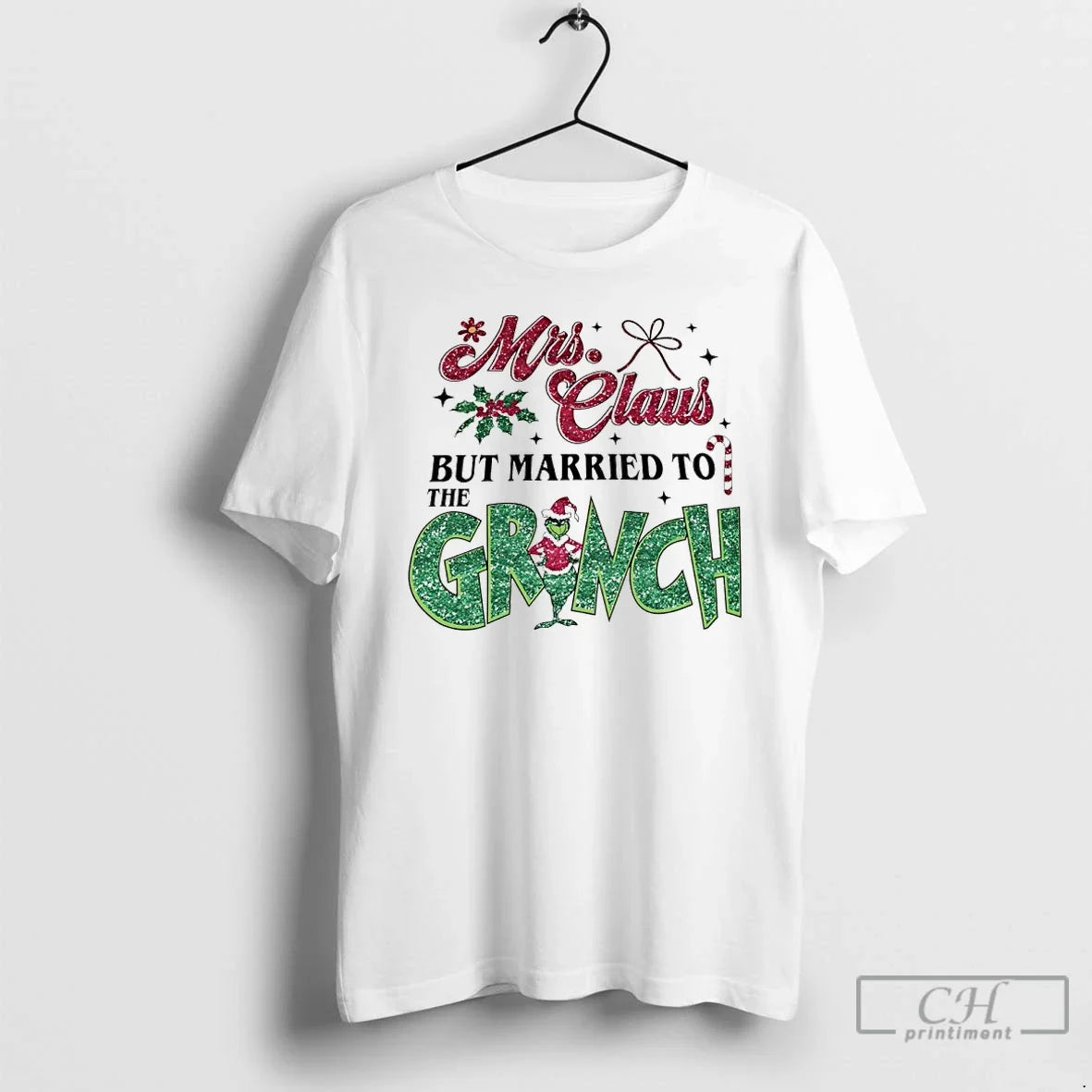 Classic Mrs Claus But Married To The Grinch Christmas - Adult & Kids T-Shirts, Sweatshirts & Hoodies apparel design preview 1