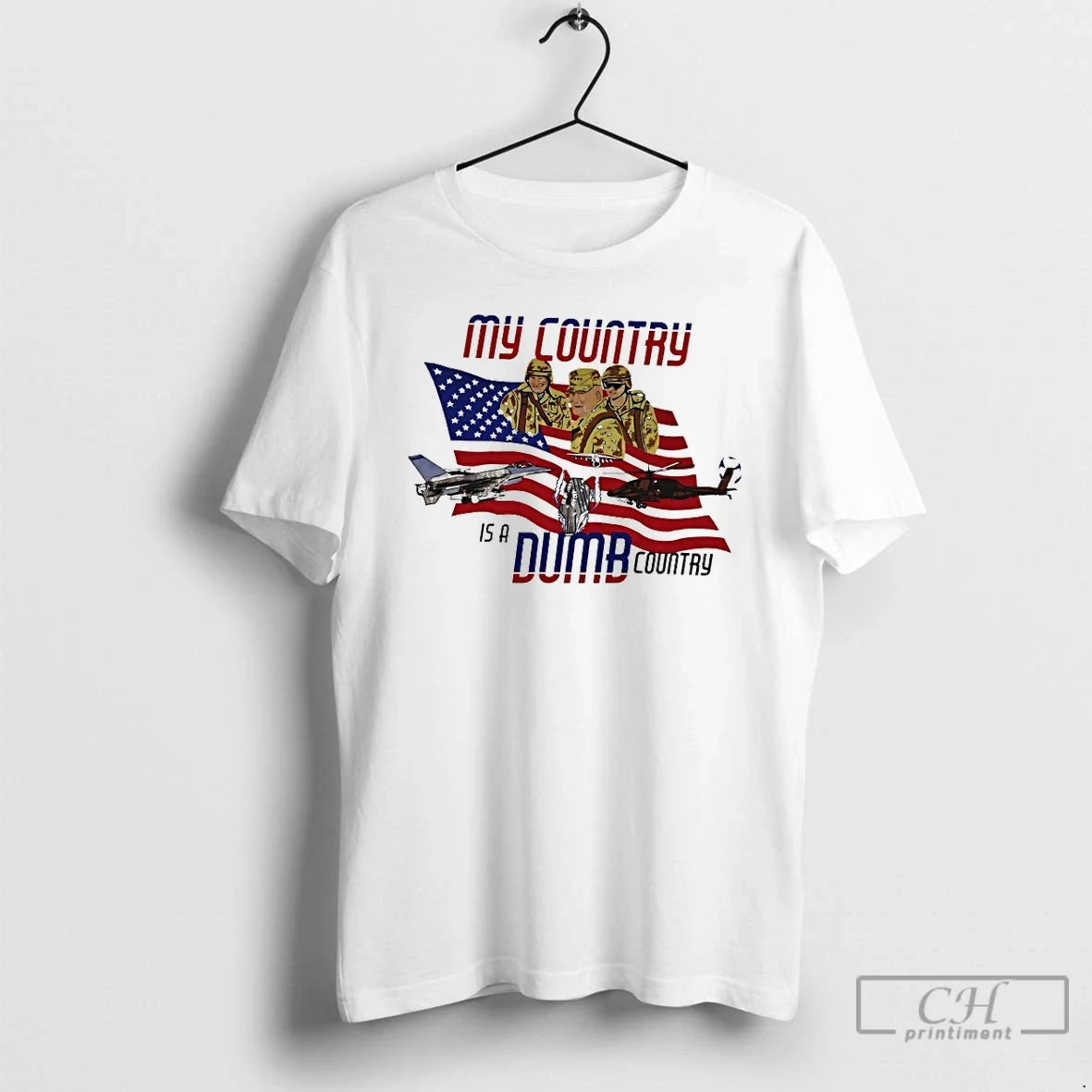 Classic My Country Is A Dumb - Adult & Kids T-Shirts, Sweatshirts & Hoodies apparel design preview 1