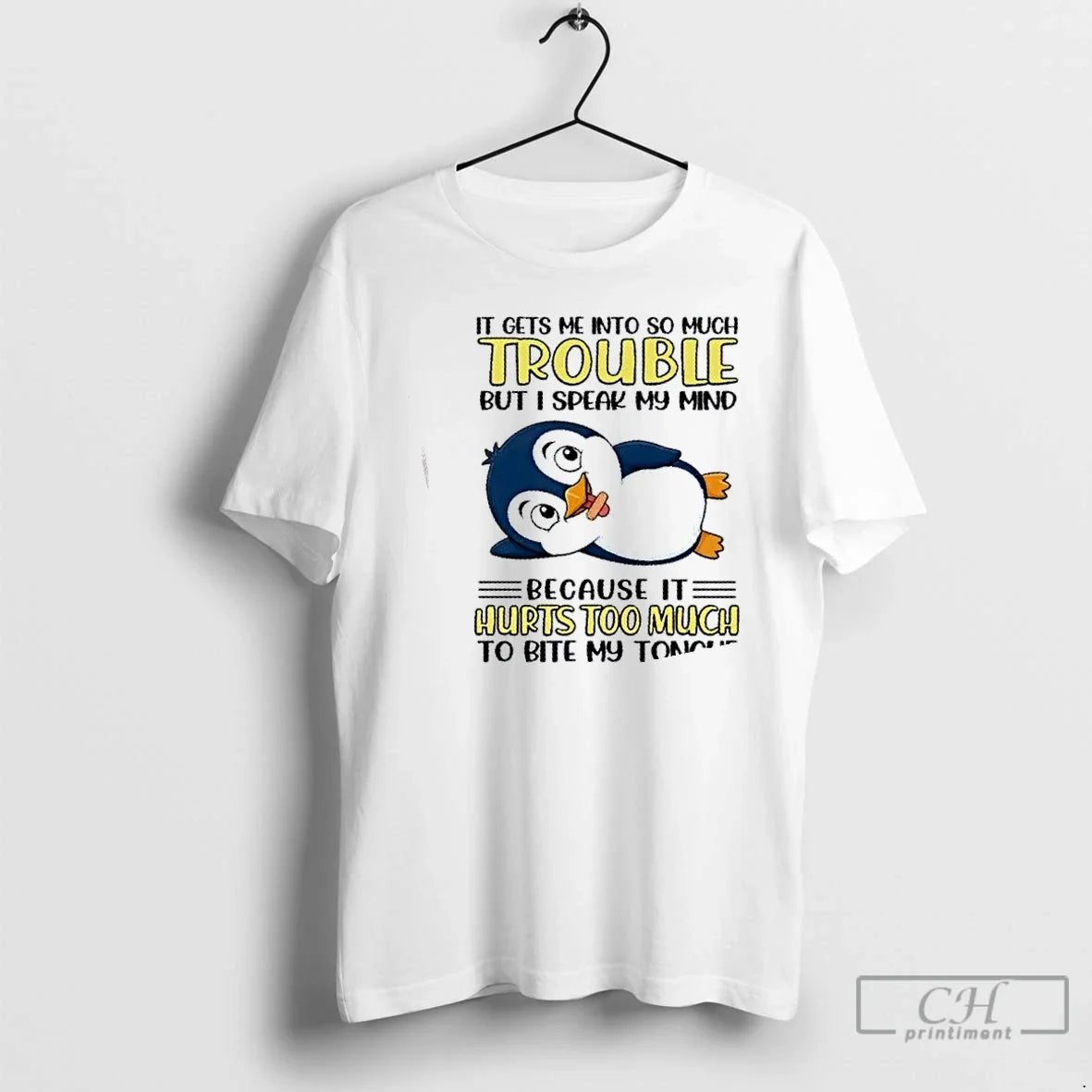 Classic Penguin It Gets Me Into So Much Trouble But I - Adult & Kids T-Shirts, Sweatshirts & Hoodies apparel design preview 1