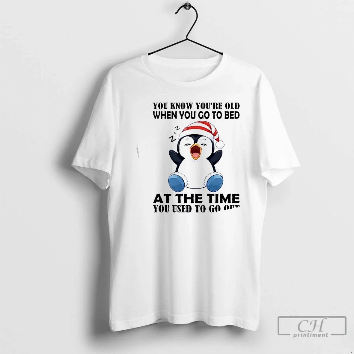 Classic Penguin You Know Youre Old When Go To Bed At - Adult & Kids T-Shirts, Sweatshirts & Hoodies apparel design preview 1