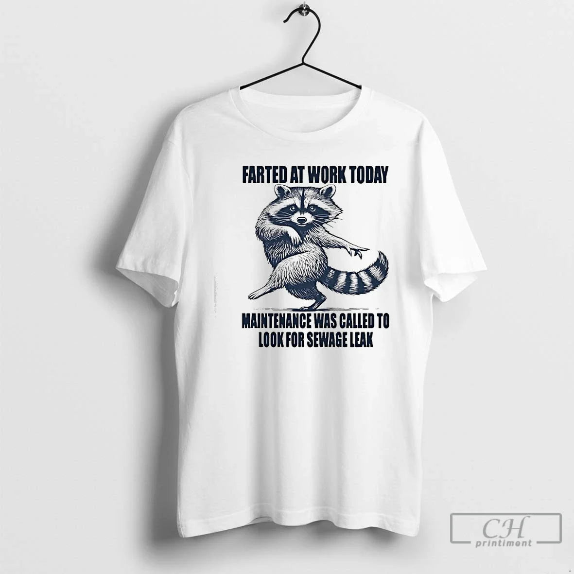 Classic Raccoon Dancing Farted At Work Today - Adult & Kids T-Shirts, Sweatshirts & Hoodies apparel design preview 1