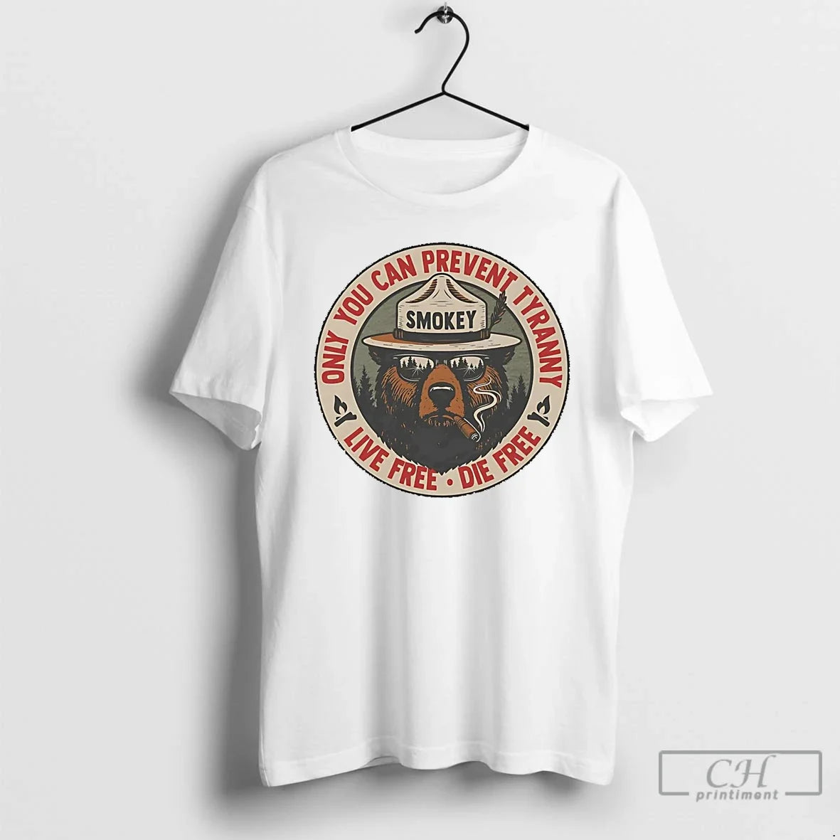 Classic Smokey Bear Only You Can Prevent Tyranny Live - Adult & Kids T-Shirts, Sweatshirts & Hoodies apparel design preview 1