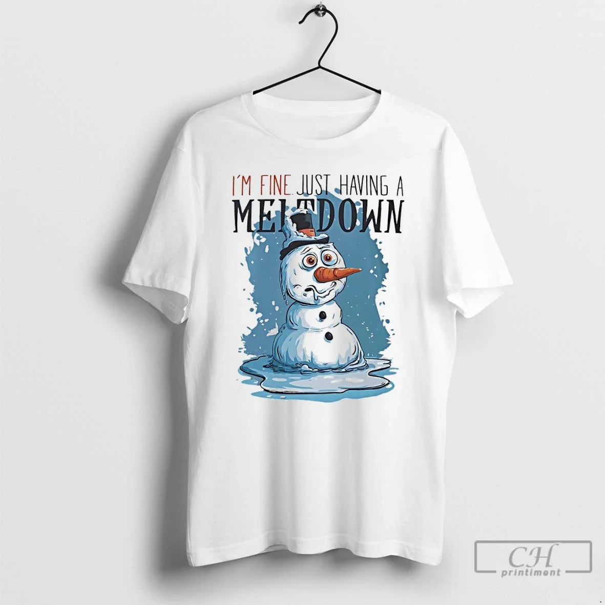 Classic Snowman Im Fine Just Having A Meltdown - Adult & Kids T-Shirts, Sweatshirts & Hoodies apparel design preview 1