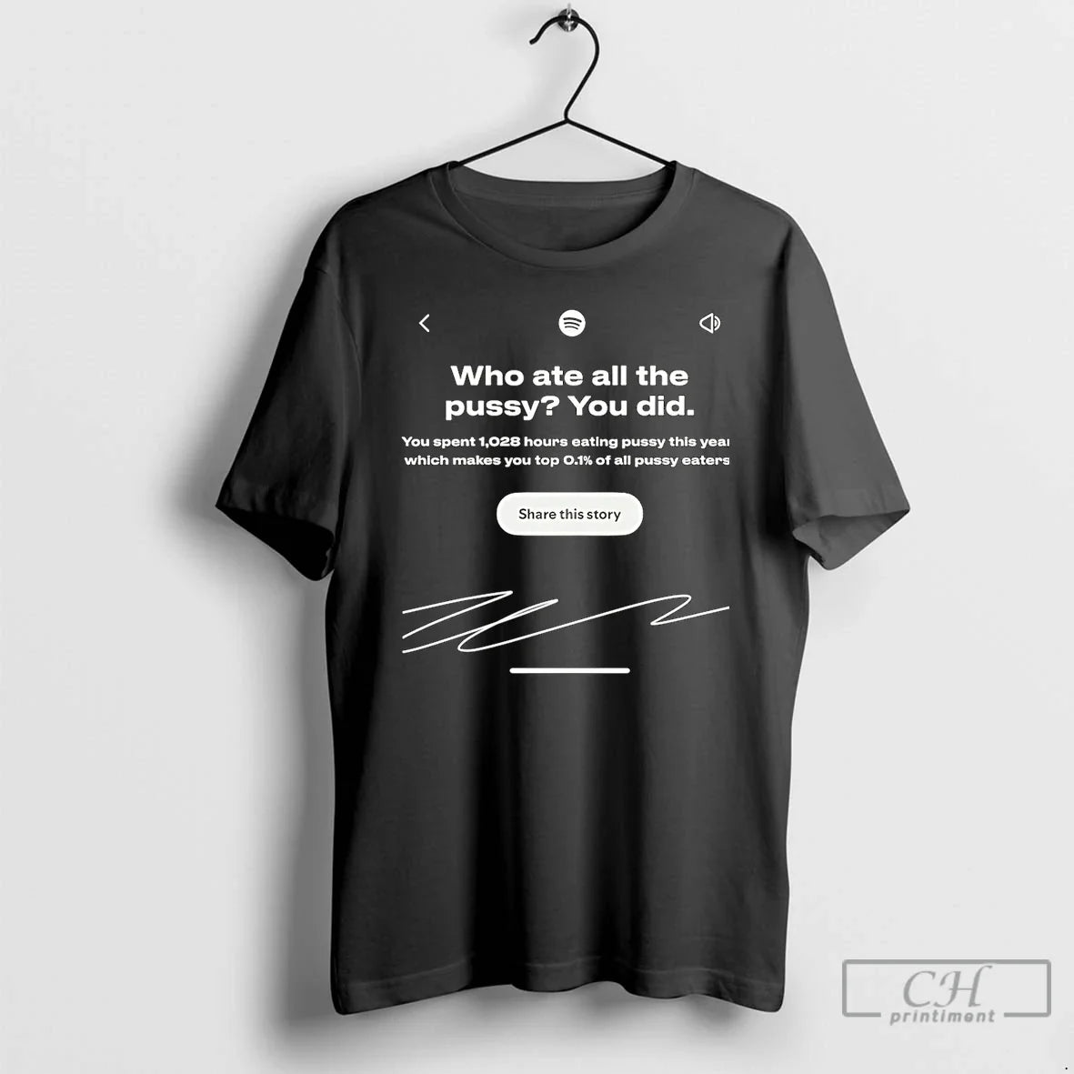 Classic Spotify Who Ate All The Pussy You Did - Adult & Kids T-Shirts, Sweatshirts & Hoodies apparel design preview 1