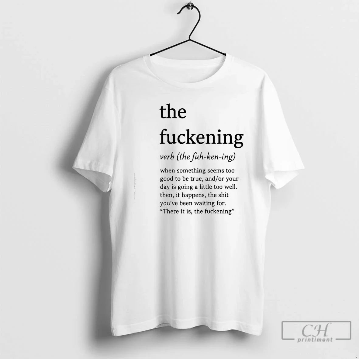 Classic The Fuckening Fuh Ken Ing Verb - Adult & Kids T-Shirts, Sweatshirts & Hoodies apparel design preview 1